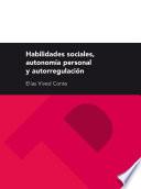 Habilidades sociales, autonomía personal y autorregulación