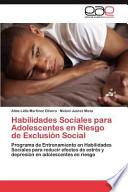 Habilidades Sociales para Adolescentes en Riesgo de Exclusión Social