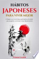 Hábitos Japoneses para Vivir Mejor