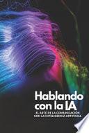 Hablando con la IA