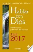 Hablar con Dios - Abril 2017 (digital)