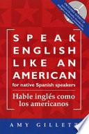 Hable Inglés Como Los Americanos