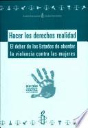 Hacer realidad los derechos sexuales reproductivos.. El deber de los Estados de abordar la violencia contra las mujeres