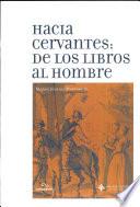 Hacia Cervantes