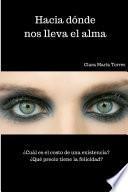 Hacia d—nde nos lleva el alma