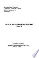 Hacia la antropología del siglo XXI