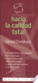 Hacia la calidad total