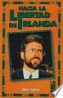 Hacia la libertad de Irlanda