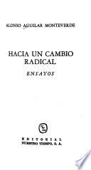 Hacia un cambio radical