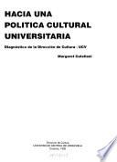Hacia una politica cultural universitaria