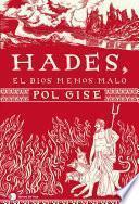 Hades, el dios menos malo