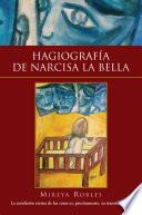 Hagiografia de Narcisa La Bella