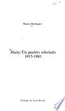 Haití, un pueblo rebelado, 1915-1981