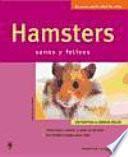 Hamsters : sanos y felices