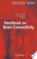 Handbook of Brain Connectivity