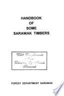 Handbook of Some Sarawak Timbers