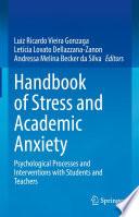 Handbook of Stress and Academic Anxiety