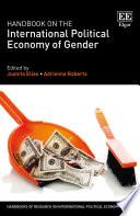 Handbook on the International Political Economy of Gender