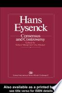 Hans Eysenck: Consensus And Controversy