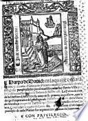Harpa de Dauid: en la qual se declarā los ciēto y cincuēta Psalmos del Psalterio en estilo processado de texto y glosa: paraphrasados por ... Benito Villa ... Van aora añadidos en principio de cada Psalmo sus argumentos y breues declaraciones. Lat.&Span. G.L.