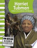Harriet Tubman: Liderar a los esclavos a la libertad: Read-Along eBook