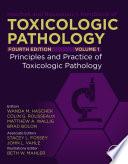 Haschek and Rousseaux's Handbook of Toxicologic Pathology, Volume 1: Principles and Practice of Toxicologic Pathology