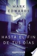 Hasta El Fin de Tus Dias