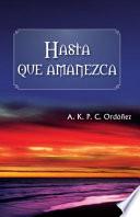 Hasta que amanezca