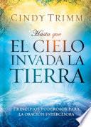 Hasta Que el Cielo Invada la Tierra