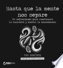 Hasta que la mente nos separe