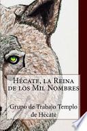 Hcate, la Reina de los Mil Nombres