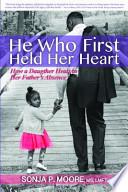 He Who First Held Her Heart