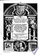 Hechos de don Garcia Hurtado de Mendoca marques de Canete. A don Ivan Andres Hurtado de Mendoca su hijo, marques de Canete, senor de las Villas de Argete y su partido, Montero mayor del Rey nuestro senor, Guarda mayor de la ciudad de Cuenca, etta. Por el doctor Christoval Suarez de Figueroa