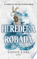 Heredera robada (Herencia brutal 2)
