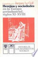 Herejías y sociedades en la Europa preindustrial (siglos XI-XVIII)