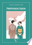 Hermosos lazos