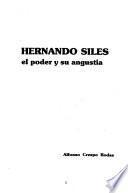 Hernando Siles, el poder y su angustia