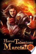Heroe Talentoso Marcial 1