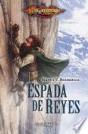 Héroes de la Dragonlance 2. Espada de reyes