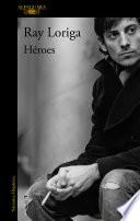 Héroes (Spanish Edition)