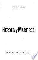 Héroes y mártires