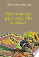 Herramientas para no perder la cabeza
