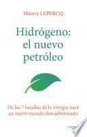 Hidrógeno: el nuevo petróleo