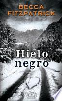 Hielo Negro / Black Ice