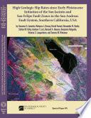 High Geologic Slip Rates Since Early Pleistocene Initiation of the San Jacinto and San Felipe Fault Zones in the San Andreas Fault System, Southern California, USA