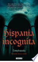 Hispania incognita