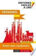 Histoires faciles à lire - Espagnol