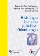 Histología humana práctica: Odontología