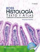 Histologia: Texto y Atlas