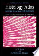 Histology Atlas, Normal Structure of Salmonids